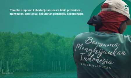 LindungiHutan Luncurkan Template Laporan CSR Penanaman Pohon dan Monitoring (Sumber: VRITIMES.com)