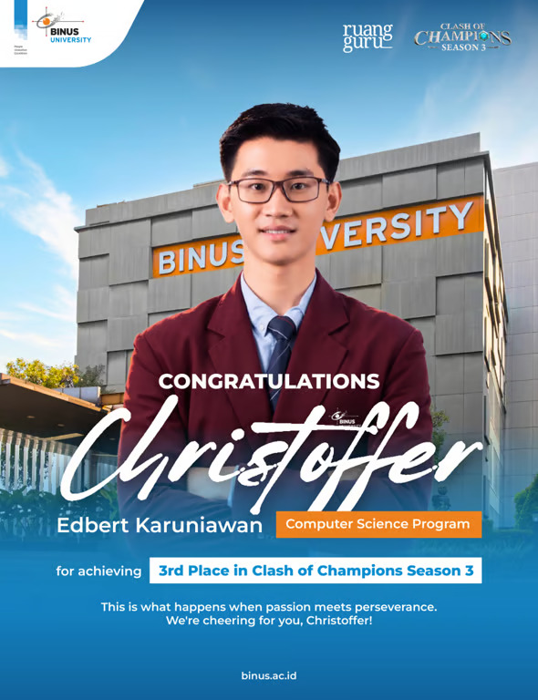 Mahasiswa BINUS UNIVERSITY Christoffer Edbert Tembus Top 3 Clash of Champions Season 3, Jadi Satu-satunya Wakil PTS. SUMBER : VRITIMES.COM