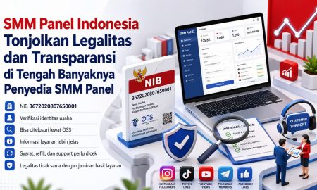 SMM Panel Indonesia Tonjolkan Legalitas dan Transparansi di Tengah Banyaknya Penyedia SMM Panel. SUMBER : VRITIMES.COM