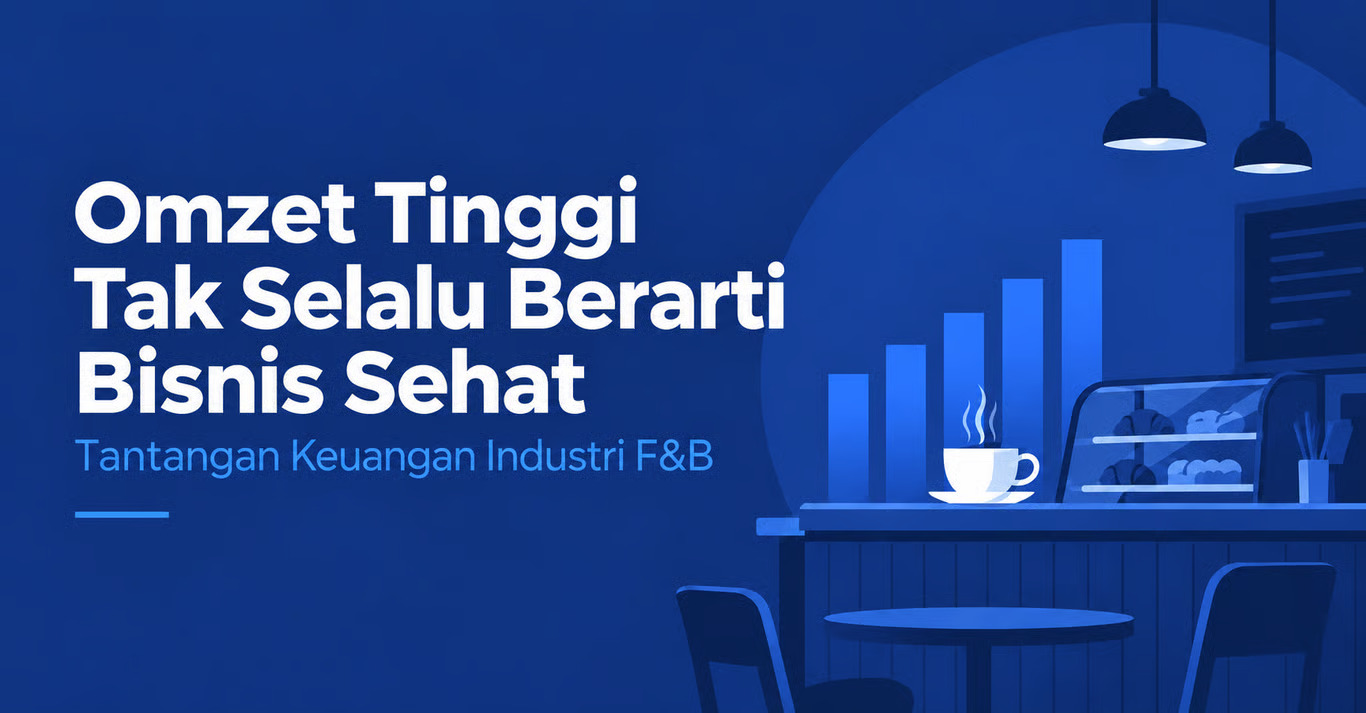 Omzet Tinggi Tak Selalu Berarti Bisnis Sehat, Harsha Advisory Soroti Tantangan Keuangan Industri F&B. (Sumber: VRITIMES.com)